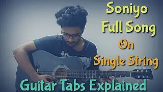 Soniyo O Soniyo On Single String | Raaz 2 | Full Song | Guitar Tabs Explained | Written Guitar Tabs