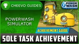 Powerwash Simulator - Sole Task - Руководство по достижениям *Xbox Game Pass*