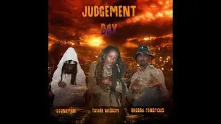 Tafari Wisdom Ft J.Hjort - Brodda Conscious & Gounzman - Judgement Day (Official music Video)