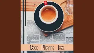Good Morning Jazz