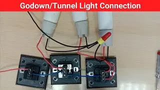 Two Way Switch Godown Wiring | Tunnel Light Connection | Two Way Switch Godown Wiring Connection |