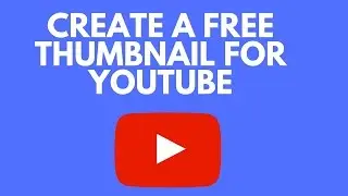 How To Make Thumbnails For Youtube FREE With Canva - Easy Thumbnail Creation with Bec Cornthwaite