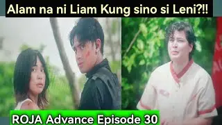 ROJA: Alam na ni Liam Kung sino si Leni? (Advance Episode 30) January 02,2026