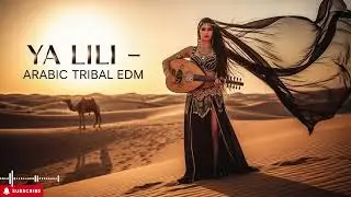 Ya Lili Tirana Night 2026 | Albanian Balkan Arabic EDM Festival Mix