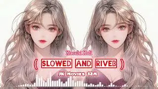LOFI KACCHI KALI | NEW NON VEG 🔥 SONG 2024 |JK MOVIES 12M 💋 #jkmovies12m #remix #pushpa