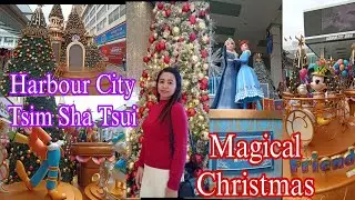 MAGICAL CHRISTMAS||Harbour City Tsim Sha Tsui 🇭🇰