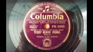 Teddy Bears Picnic, Torch at the Organ, 1930's