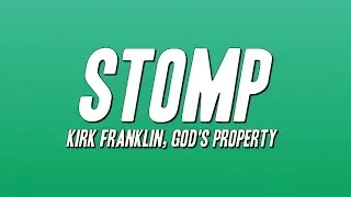 Kirk Franklin, God's Property - Stomp (Lyrics)
