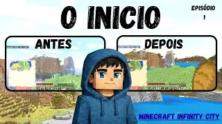 o inicio/Minecraft Infinity City-Epis&oacute;dio :1