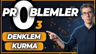 Sıfırdan Problemler - 3 | Denklem Kurma - 3 (Konu Özetli Soru Çözümü) TYT - ALES - KPSS - DGS