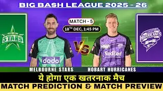 Hobart Hurricanes vs Melbourne Stars 5th Prediction | HBH vs MLS Match Prediction #BBL2025