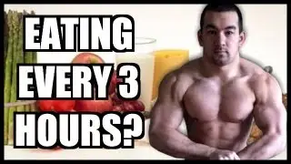 Is Eating Every 2-3 Hours Necessary For Muscle Growth?