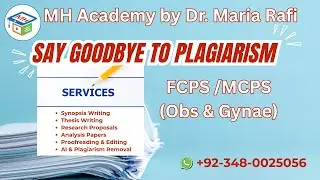Research Paper writing  services for FCPS/MCPS (Obs & Gynae ) by MH Academy by Dr. Maria Rafi.