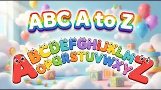 Learn ABC Alphabets A to Z 🌈 | Colorful Alphabet Learning for Kids