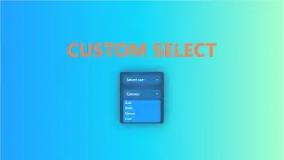 How to design a CUSTOM SELECT box 🖥️ Custom SELECT dropdown javascript