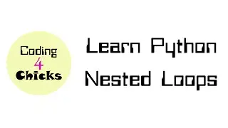 Learn Python - Nested Loops
