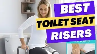 Best Toilet Seat Risers 2025