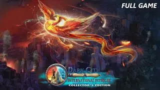 DARK CITY INTERNATIONAL INTRIGUE COLLECTOR'S EDITION FULL GAME Complete walkthrough gameplay + BONUS