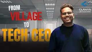 From Village  to Tech CEO | Clahan Technologies Journey#clahantechnologies #itservices#itconsulting