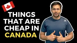 Things that are cheap in Canada | comparison India vs Canada