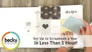 Set Up to Scrapbook a Year in Under 1 Hour!