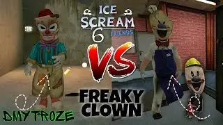 ХОРРОР БАТЛ! ICE SCREAM 6 FRIENDS VS FREAKY CLOWN! | #icescream6 #freakyclown | #14