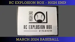 RC Explosion Box HIGH END Baseball Box Opening! March 2024