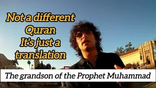 Prophet Muhammad's grandson discovers two different Qurans.