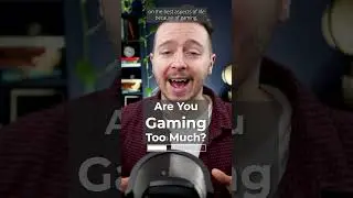 Are You Gaming Too Much? #Shorts