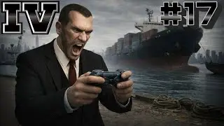 Grand Theft Auto IV # 17 ➤ Прохождение