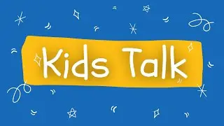 Kids Talk (Ecclesiastes)