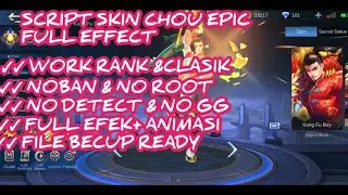@NEW@ SCRIPT SKIN CHOU EPIC DRAGON BOY FULL EFFEK & FREE