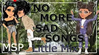 Little Mix - No More Sad Songs MSP || Ri
