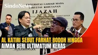 Dibuat Skakmat! Al Katiri Sebut Farhat Bodoh, Refly Buka Suara hingga Aiman Beri Ultimatum Keras