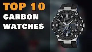 Top 10 Carbon Fiber Watches