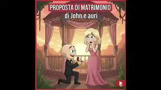 PROPOSTA DI MATRIMONIO - John  e auri ￼