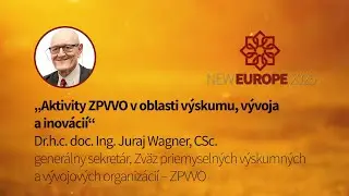 Dr.h.c. doc. Ing. Juraj Wagner, CSc.: NEW EUROPE 2025