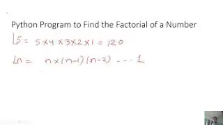 Factorial Program Using Python