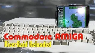 Commodore Amiga -=RiverRaid Reloaded=-
