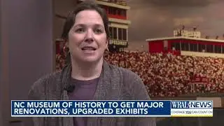 NC Museum of history to get major renovations, upgraded exhibits