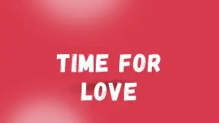 Prophetic Message - Time For Love