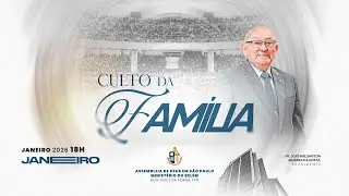 CULTO DA FAMÍLIA | 18/01/2026 | TV AD BELÉM