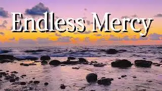 Endless Mercy