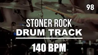 Stoner Rock I Drum Track I 140 BPM I Full Arrangement