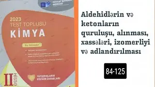 Kimya test toplusu 2023; Aldehidlər və ketonlar 84-son (0504601051)