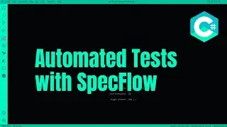 105 SpecFlow Automation: How to Write Automated Tests with SpecFlow