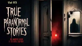 Paranormal Stories | Bone Chilling Paranormal Tales Unleashed | Vol 173