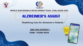 WORLD SUSTAINABLE DEVELOPMENT GOAL CHALLENGE 2025- YOUNG NOVA (SMK KING GEORGE V) 