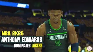 NBA 2K26 Anthony Edwards Highlights | Wolves vs. Lakers | Playoffs