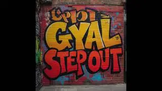 Alex Marley - Hot Gyal Step Out